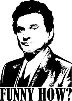 Goodfellas Joe Pesci Funny كيف? تي شيرت - ملصق جرافيك - تلقائي ، حائط ، كمبيوتر محمول ، خلية ، ملصق شاحنة لنظام التشغيل Windows ، سيارات ، شاحنات