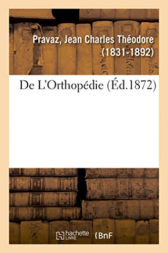 de l'Orthopédie (French Edition)