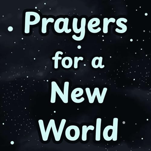 Prayers for a New World Podcast Por Bill Frase arte de portada