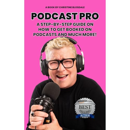 Podcast Pro by Christine Blosdale episode artwork
