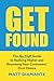 Get Found: The No-Fluff Guide to Ranking Higher and Becoming Your Customers First Choice