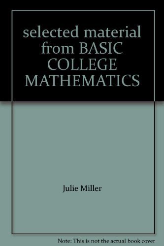 selected material from BASIC COLLEGE MATHEMATICS 007331319X Book Cover