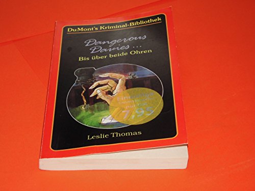 Image of Dangerous Davies ... bis über beide Ohren.;