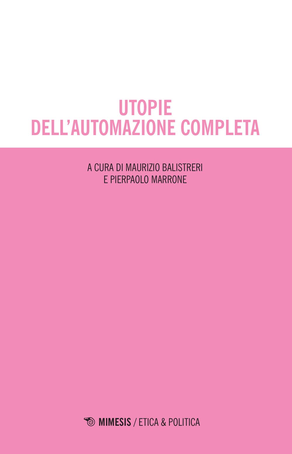 Utopie Dell'automazione Completa - 4