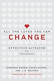 All the Lives You Can Change: Effective Altruism for Christians