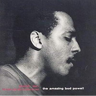 The Amazing Bud Powell: Vol. 1