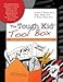 The Tough Kid Tool Box