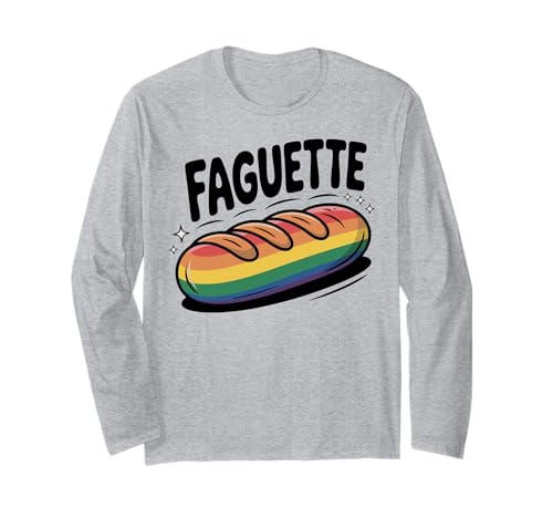 Funny Faguette Rainbow LGBTQ Pride Cute Baguette Juego de palabras Manga Larga
