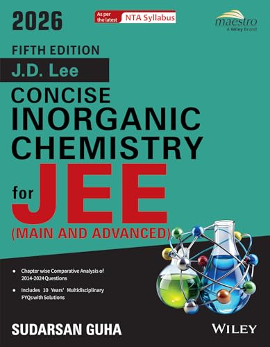 Wiley's J.D. Lee Concise Inorganic Chemistry for JEE (Main & Adva...