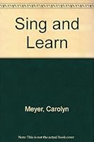 Sing and Learn 0866534768 Book Cover