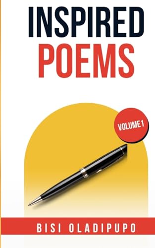Inspired Poems: Volume 1