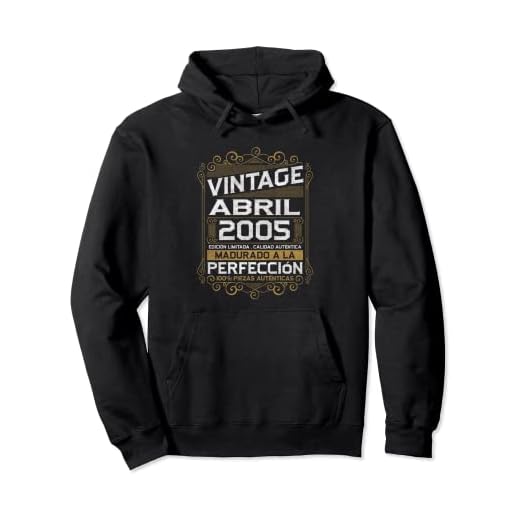 Abril 2005 Vintage Regalo 18 Años Cumpleaños Hombre Sudadera con Capucha
