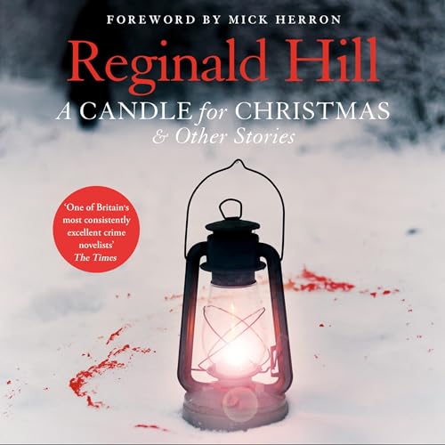 A Candle for Christmas &amp;amp; Other Stories by Reginald Hill, Mick Herron - foreword episode artwork