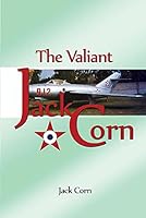 The Valiant Jack Corn 148091245X Book Cover