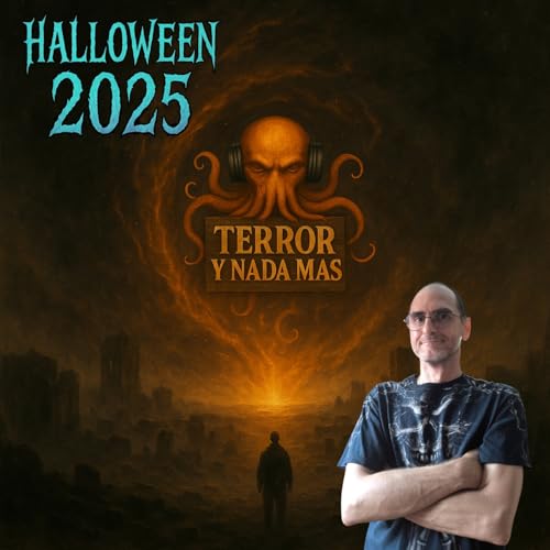 Halloween 2025: El Legado de Terror y Nada M&aacute;s ┃ El Faro Que Ilumina el Caos