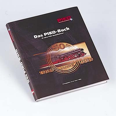 Preisvergleich Produktbild Piko 99950 - Das PIKO-Buch: 50 Jahre PIKO Modellbahnen
