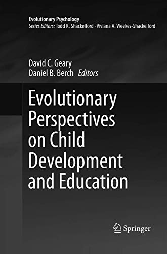 Evolutionary Perspectives on Child Development and Education (Evolutionary Psychology)