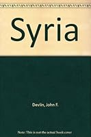 Syria: Modern state in an ancient land (Profiles) 0865311854 Book Cover