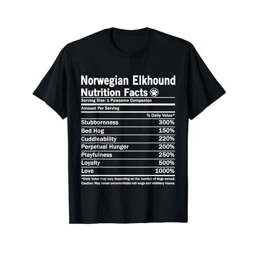Norwegian Elkhound Nutrition Facts Funny Dog T-Shirt