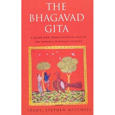 By Stephen Mitchell - The Bhagavad Gita