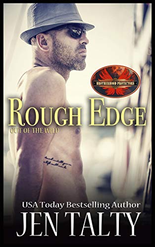 Rough Edge: Brotherhood Protectors World (Out of the Wild)