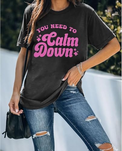 You Need to Calm Down T-Shirt Woman Country Concert Tops Music Lovers Tee LGBTQ Pride Gift Tops2