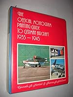 The Official Monogram Painting Guide to German Aircraft 1935-1945 0914144294 Book Cover