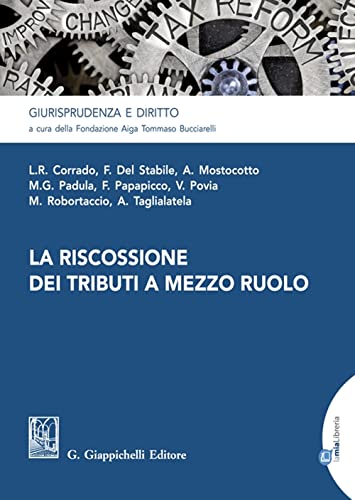 La riscossione dei tributi a mezzo ruolo