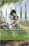 ஒரு தாய் தேற்றுவதுபோல் SHEET MUSIC (TREBLE CLEF) (Tamil Edition)