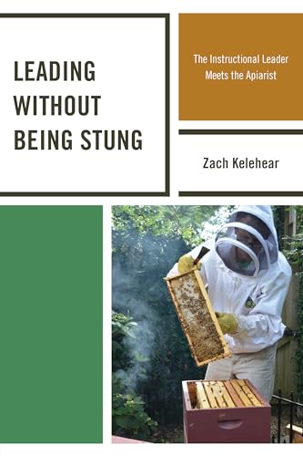 Leading without Being Stung: The Instructional Leader Meets the Apiarist