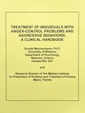 Treatment of Individuals with Anger-Control Problems and Aggressive Behaviors