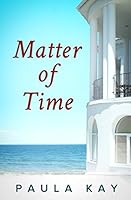 Matter of Time 0692434917 Book Cover