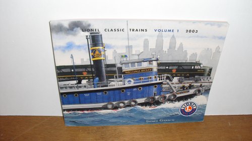 Lionel Classic Trains Volume 1-2003