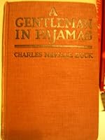 A Gentleman in Pajamas B000LX1MK8 Book Cover