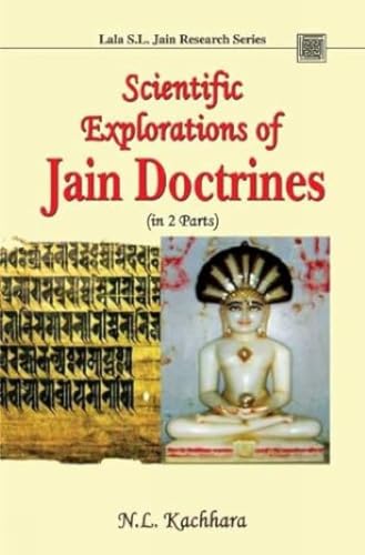 Scientific Explorations of Jain Doctrines (in 2 Parts)