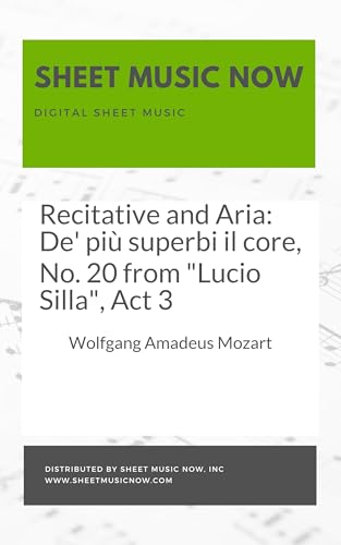 Recitative and Aria: De' più superbi il core, No. 20 from 'Lucio Silla', Act 3
