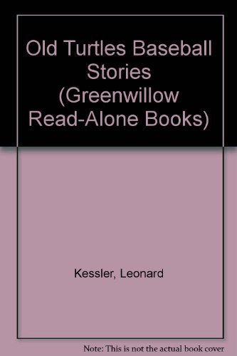 Old Turtles Baseball Stories (Greenwillow Read-... 0688007236 Book Cover