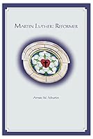 Martin Luther: Reformer (Northwestern Bible Study Series) 0810016540 Book Cover