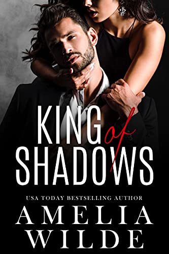 King of Shadows by [Amelia Wilde]
