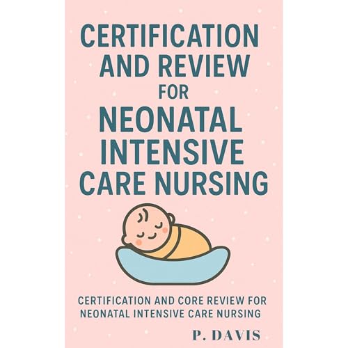 Enjoy CERTIFICATION AND REVIEW FOR NEONATAL INTENSIVE CARE NURSING from p Davis episode artwork