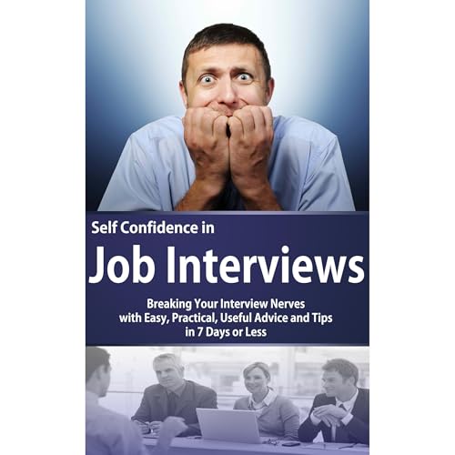 Self Confidence in Job Interviews Audiolibro Por John Garant arte de portada