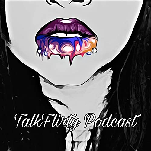 Couverture de TalkFlirty Podcast