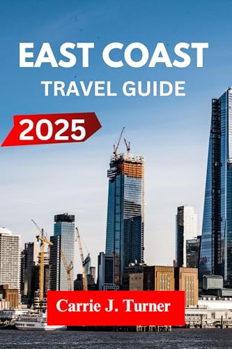 East coast Travel Guide 2025: explore miami, new york city, boston like an indigene
