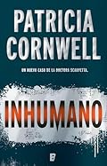 Inhumano (Doctora Kay Scarpetta 23)