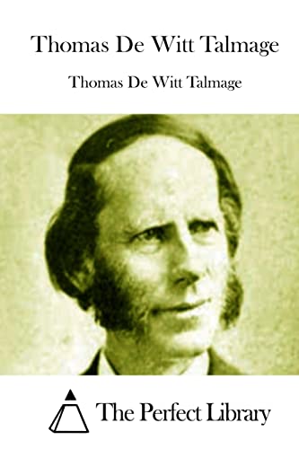 Thomas De Witt Talmage 1514600757 Book Cover