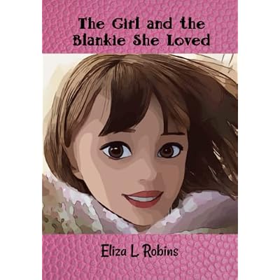 The Girl and the Blankie She Loved