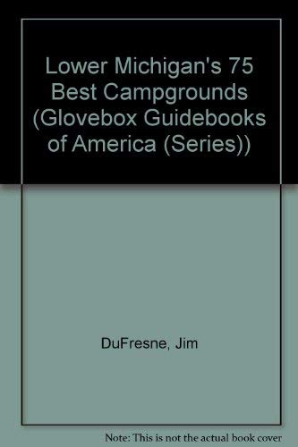 Lower Michigan's Best 75 Campgrounds