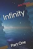 Infinity: Part One