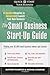 The Small Business Start-Up Guide: A Surefire Blueprint to Successfully Launch Your Own Business