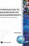 Introduction To Supersymmetry And Supergravity (Revised And Extended 2Nd Edition) (Revised and Enlarged 2nd Edition)